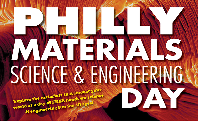 Philly Materials Science and Engineering Day